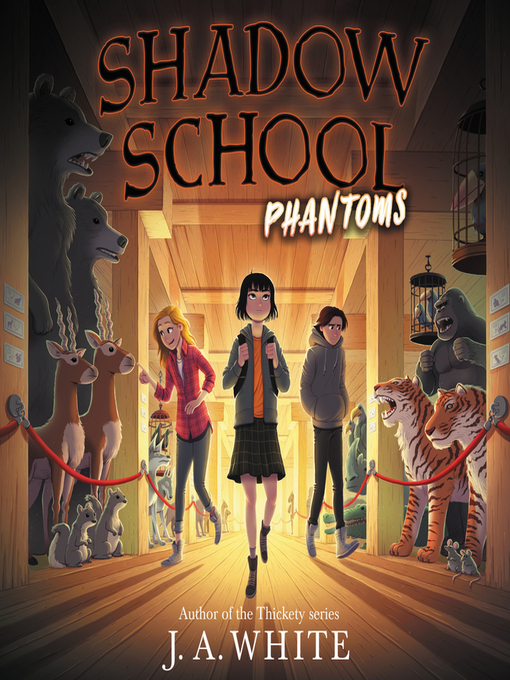 Title details for PhantomsShadow School #3 by J. A. White - Available